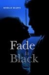 Fade to Black