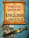 The Timeline History of the English Language