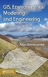 GIS, Environmental Modeling and Engineering, Second Edition