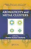 Aromaticity and Metal Clusters (Atoms, Molecules, and Clusters)