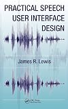 Practical speech user interface design