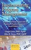 Implementing Program Management: Templates and Forms Aligned with the Standard for Program Management. 2nd edition