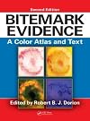 Bitemark Evidence: A Color Atlas and Text, 2nd Edition (International Forensic Science and Investigation)