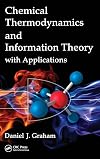 Chemical Thermodynamics and Information Theory with Applications