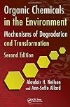 Environmental Degradation and Transformation of Organic Chemicals