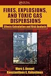 Fires, Explosions, and Toxic Gas Dispersions: Effects Calculation and Risk Analysis