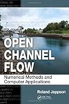 Open Channel Flow: Numerical Methods and Computer Applications