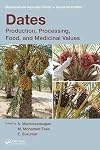 Dates: Production, Processing, Food, and Medicinal Values (Medicinal and Aromatic Plants - Industrial Profiles)
