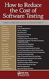 How to Reduce the Cost of Software Testing
