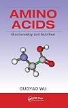 Amino Acids: Biochemistry and Nutrition