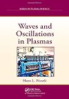 Waves and Oscillations in Plasmas (Series in Plasma Physics)
