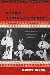 Whose National Music?: Identity, Mestizaje, and Migration in Ecuador (Studies In Latin America & Car)