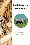 Exploiting the wilderness : an analysis of wildlife crime