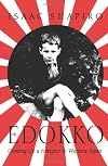 Edokko: Growing Up a Foreigner in Wartime Japan