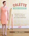 The Colette Sewing Handbook: Inspired Styles and Classic Techniques for the New Seamstress