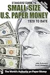 Standard guide to small-size U.S. paper money 1928 to date