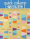 Quick Column Quilts: Make 12 Bold and Beautiful Designs in Half the Time