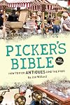Picker's Bible: How to Pick Antiques Like the Pros