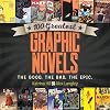 100 Greatest Graphic Novels: The Good, The Bad, The Epic