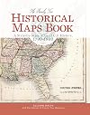 The Family Tree Historical Maps Book: A State-by-State Atlas of US History, 1790-1900