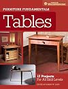 Furniture Fundamentals - Tables: 17 Projects For All Skill Levels