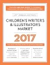 Children's Writer's & Illustrator's Market 2017: The Most Trusted Guide to Getting Published