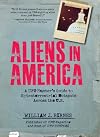 Aliens in America: A UFO Hunter's Guide to Extraterrestrial Hotpspots Across the U.S.