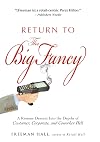 Return to the Big Fancy: A Riotous Descent Into the Depths of Customer, Corporate, and Coworker Hell