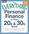 The Everything Personal Finance in Your 20s & 30s Book: Eliminate your debt, manage your money, and build for an exciting financial future