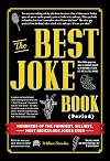 The Best Joke Book (Period): Hundreds of the Funniest, Silliest, Most Ridiculous Jokes Ever