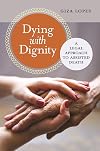 Dying with dignity : a legal approach to assisted death