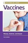 Vaccines : history, science, and issues