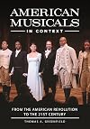 American Musicals in Context: From the American Revolution to the 21st Century