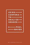 Using Corpora to Analyze Gender