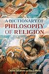 A Dictionary of Philosophy of Religion