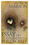 Essay on Transcendental Philosophy