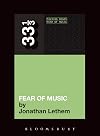 Talking Heads' Fear of Music (33 1/3)