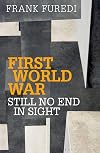 First World War: Still No End in Sight
