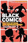 Black Comics: Politics of Race and Representation
