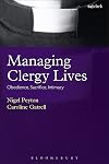 Managing Clergy Lives: Obedience, Sacrifice, Intimacy