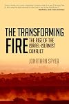 The Transforming Fire: The Rise of the Israel-Islamist Conflict