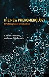 The New Phenomenology: A Philosophical Introduction