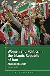 Women and Politics in the Islamic Republic of Iran: Action and Reaction