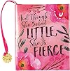 And Though She Be but Little, She Is Fierce (Mini Book of Quotations)