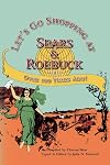 Let's Go Shopping at Sears & Roebuck, 1900