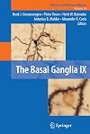 The Basal Ganglia IX (Advances in Behavioral Biology)