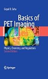 Basics of PET Imaging: Physics, Chemistry, and Regulations