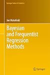 Bayesian and Frequentist Regression Methods (Springer Series in Statistics)