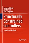 Structurally constrained controllers analysis and synthesis