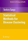 Statistical Methods for Disease Clustering